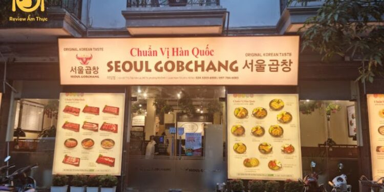 Review nhà hàng Seoul Gobchang - Chất lượng và dịch vụ ra sao? 6 nhà hàng seoul gobchang