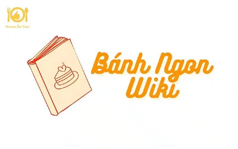 Bánh Ngon Wiki